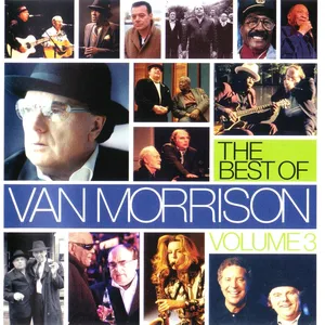 The best of Van Morrison : vol. 3